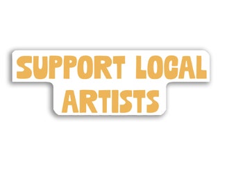 Apoya a los artistas locales Pegatina