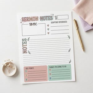 May include: A white paper titled "SERMON NOTES" with sections for topic, scripture references, and notes. It includes areas for key points and to-do items, with a gold pen and small floral arrangement nearby.