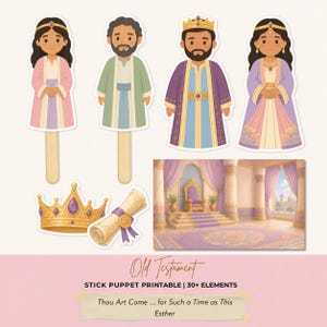 May include: A set of stick puppets featuring illustrated characters including a queen, a man, and a king, alongside a gold crown, a scroll, and a palace throne room scene. Text reads Old Testament, STICK PUPPET PRINTABLE, and Thou Art Come.