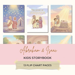 May include: A children's storybook titled "Abraham & Isaac" with 13 flip chart pages. The cover art features illustrations of biblical scenes with text that reads "God promises many descendants" and "God provides a ram."