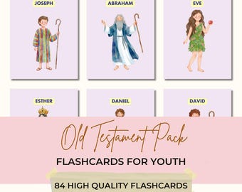May include: Flashcards for youth featuring illustrations of Old Testament figures like Joseph, Abraham, and Eve. The cards have a light purple background with the names of the figures in yellow. The text "Old Testament Pack" and "84 High Quality Flashcards" are also visible.