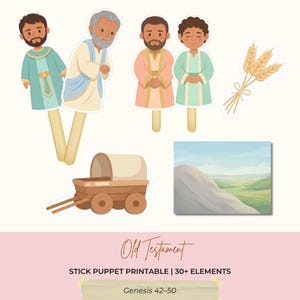 May include: A collection of Old Testament stick puppet printables. The image features several cartoon figures, a wagon, and a landscape scene. The text includes "Old Testament", "Stick Puppet Printable | 30+ Elements", and "Genesis 42-50".