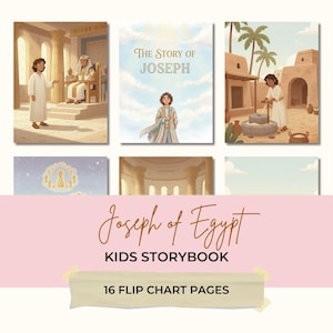 May include: A children's storybook titled "The Story of Joseph" with illustrations. The cover features a young man in a colorful robe. Additional images show scenes from the story, including a pharaoh and ancient architecture. The text "Joseph of Egypt" and "KIDS STORYBOOK" are also visible.