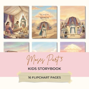 May include: A collection of illustrated children's storybooks titled "Moses Part 3." The covers feature biblical scenes with text: "The Story of Moses Part A," and "16 Flipchart Pages." The illustrations depict people in tents and Moses.