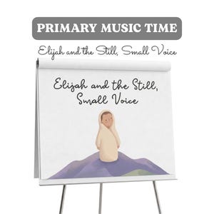 Elijah and the Still Small Voice Flipchart | Primary Singing Time Visual Aid, Children’s Songbook Printable