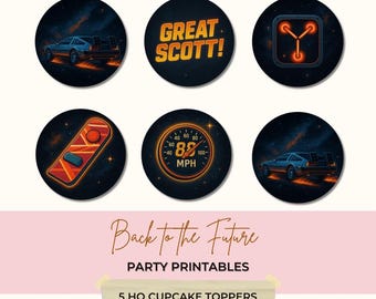 Back to the Future Cupcake Toppers – Printable 80s Sci-Fi Party Decor, DeLorean, Flux Capacitor, Hoverboard Icons, Retro Birthday Circle Tag