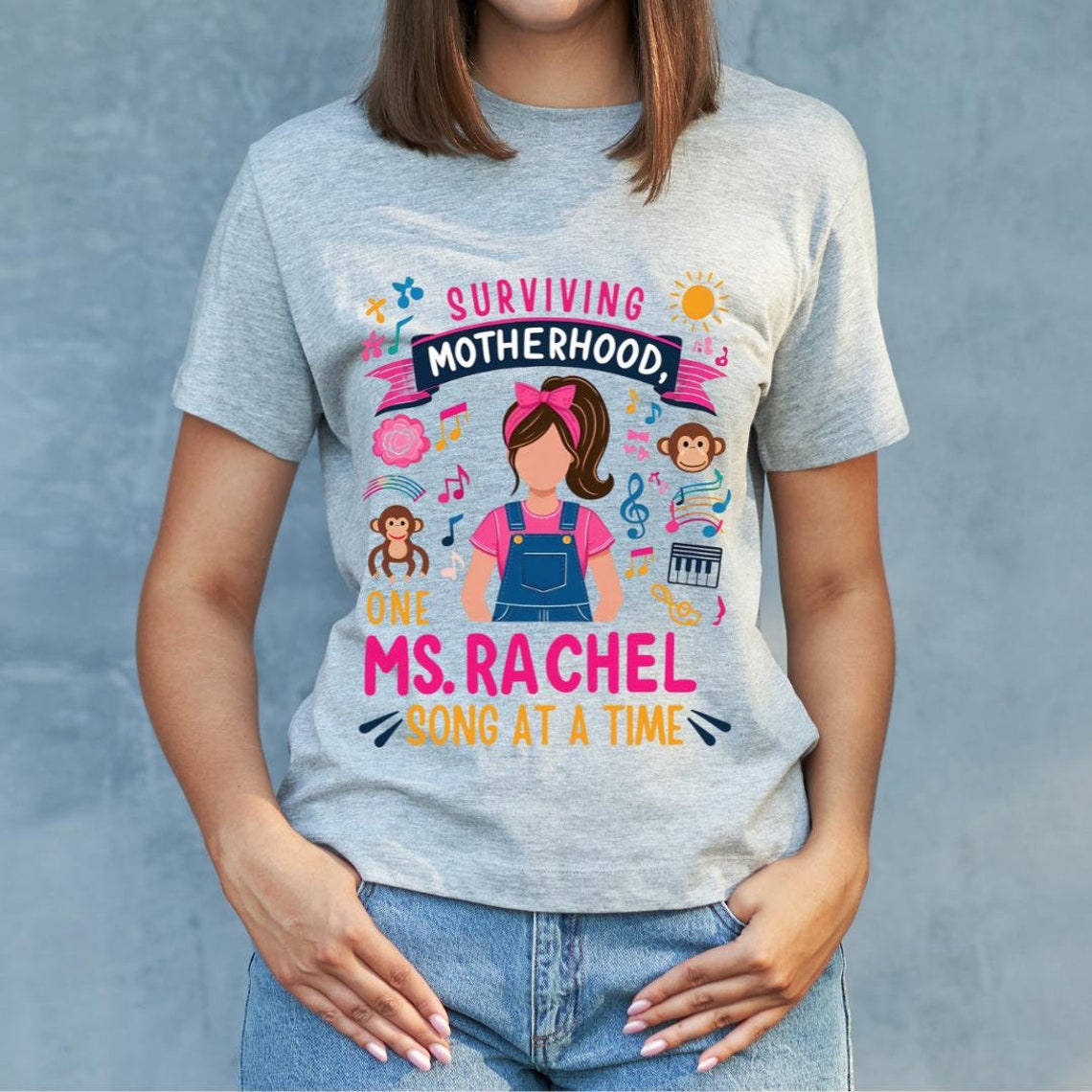 Ms Rafferty Shirt Ms Rachel Shirt, Surviving Motherhood One Ms Rachel Song at a Time ...