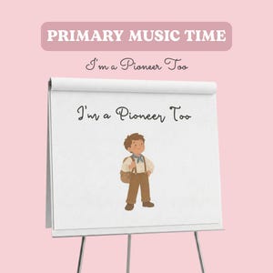 Peut inclure: Un tableau blanc sur chevalet sur fond rose avec le texte PRIMARY MUSIC TIME et I'm a Pioneer Too. Le tableau présente une illustration centrale d'une personne portant une chemise claire, un pantalon marron, des bretelles et un sac à dos.