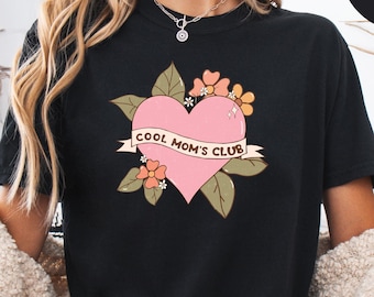 Comfort Colors® Cool Mom Shirt, Cool Moms Club Shirt, Mom Life Shirt, Mother’s Day Shirt, Mom Appreciation Shirt, Shirt for Cool Moms