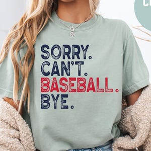 Comfort Colors®, prezent baseballowy, przepraszam, nie mogę baseballować, koszulka baseballowa, koszulka baseballowa dla mamy, sporty baseballowe, baseballista, prezent dla miłośnika baseballu