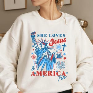 Retro USA Sweatshirt, She Loves Jesus And America Too, Womens USA Crewneck Sweatshirt, USA Shirt, America Sweatshirt, 4th of July Sweatshirt