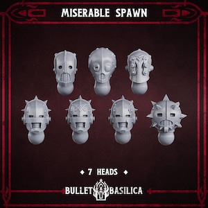 Può includere: Sette teste in miniatura grigie con dettagliati disegni di elmetti. Le teste sono disposte su due file, con il testo "MISERABLE SPAWN" in alto e "7 HEADS" e "BULLET BASILICA" in basso. Probabilmente per un gioco di miniature.