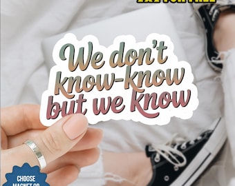 We don't know but we know Sticker/Car Magnet, Political Sticker, Protest Sticker