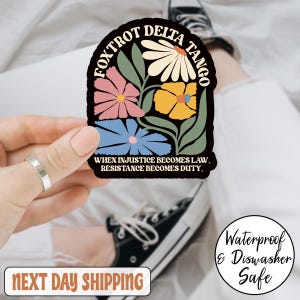 Autocollant/Aimant de voiture anti-atout floral Delta Tango Foxtrot, fleurs FTD subtiles, pas mon président, je suis en désaccord, je n'ai pas voté pour lui