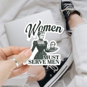 As mulheres devem servir aos homens Adesivo dos direitos das mulheres, direitos humanos feministas liberais, Pro Choice, Decalque de carro feminista Pro Choice Estátua da Liberdade