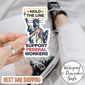 Adesivo/ímã de carro "Hold The Line Support Federal Workers", Adesivo anti-Trump, Resista ao fascismo, Deport Elon, No Kings, Support Federal Workers