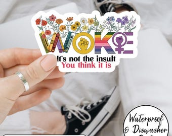 Floral Woke It's not a insult you think it's not a insult you think 反トランプ フェミニスト ステッカー/カーマグネット 社会正義 平等 民主党 リベラル ギフト