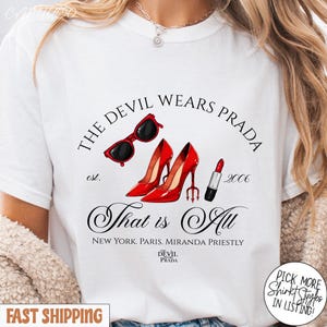 Comfort Colors® Devil Wears Prada 2 Tee, That's All Miranda Priestly, Fashion Lover Gift