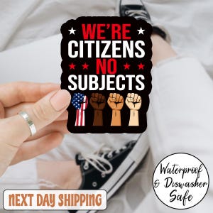 Adesivo/magnete per auto "Siamo cittadini, nessun suddito" anti-Trump, adesivo "No Kings in America", adesivo con dichiarazione politica, adesivo "Resist"