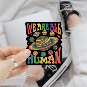 Wir sind alle menschlicher LGBT Gay Pride Aufkleber, Regenbogen stolz, Liebe ist Liebe, Stolz ist Macht Aufkleber, Regenbogen stark, LGBTQ + Right Aufkleber