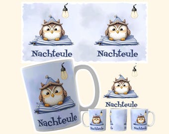 Tassendatei Nachteule Sublimationsdatei Datei Tasse mit deutschem Text Sublimationsdesign