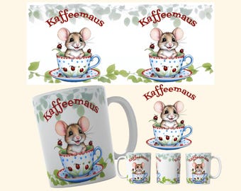 Tassendatei Kaffeemaus Sublimationsdatei Datei Tasse mit deutschem Text Sublimationsdesign