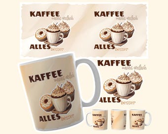 Tassendatei Kaffee Sublimationsdatei Datei Tasse mit deutschem Text Sublimationsdesign