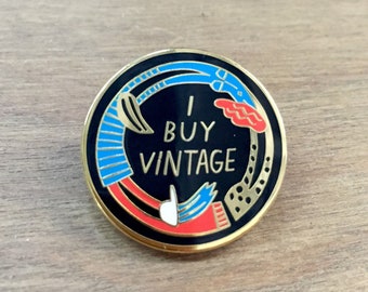 I Buy Vintage enamel lapel pin by Libby VanderPloeg / eco recycled sustainable fashion statement