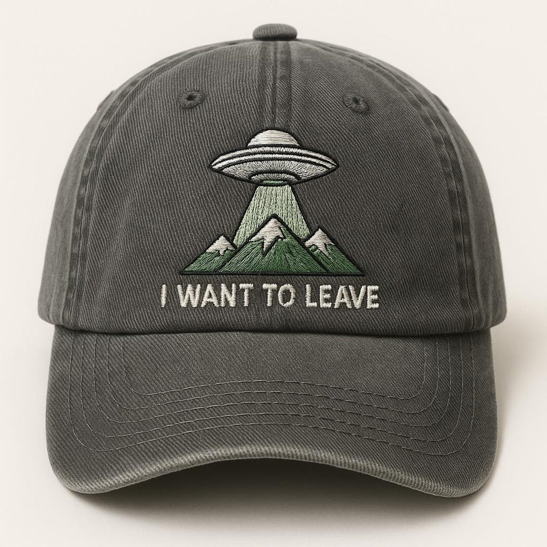 I Want to Leave, UFO Mountain Hat, Alien Embroidered Wash Dad Cap ...