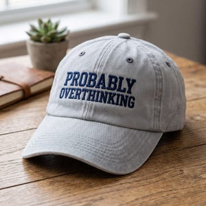 Casquette brodée « Papa qui réfléchit trop », Casquette humoristique pour introvertis, Casquette humoristique sur la santé mentale, Cadeau pour esprit anxieux, Citation sarcastique