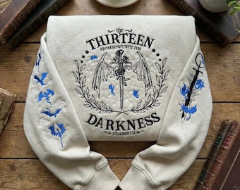 The Thirteen Embroidered Sweatshirt, Throne of Glass Inspired Quote “From Now Until the Darkness Claims Us”, Fantasy Bookish Gift