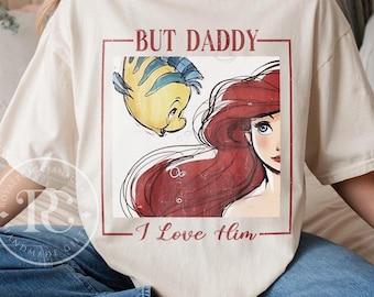 Retro aber Papa ich liebe ihn Komfort Farben Shirt, Meerjungfrau Shirt, Disney Ariel Princes Shirt, Disney Girls Trip, Prinzessin Geburtstagskind