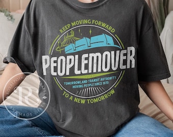 Camiseta Disney Space Mountain Comfort Colors, camiseta Peoplemover Keep Moving Forward, camiseta Tomorrowland Magic Kingdom, camiseta divertida Disney Gift