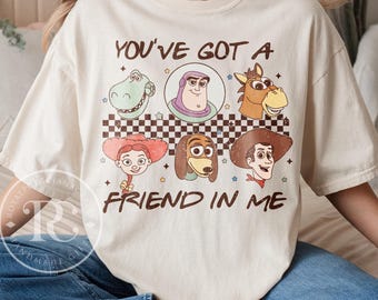 Retro Disney Pixar Toy Story Shirt, Toy Storys You've Got A Friend In Me Shirt, Disney Matching Tee, Best Friends Shirt, Family Trip Tee