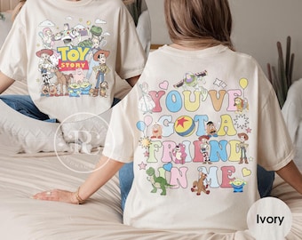You've Got A Friend In Me Shirt, Disney Toy Story Shirt, Disney Trip Shirt, Disney Friends T-Shirt, Disney Pixar Toy Story Characters Shirt