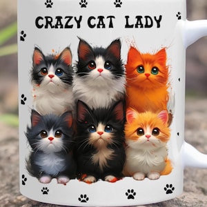 Crazy Cat Lady Mug Wrap PNG Sublimation design digital download Cat lover PNG 15oz mug wrap Cat mug wrap coffee cup template Funny cat PNG.