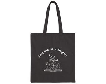 Just One More Chapter Tote Bag - Book Lover Gift, Reading Tote, Literary Canvas Bag, Library Shopping Bag, Unique Gift for Readers