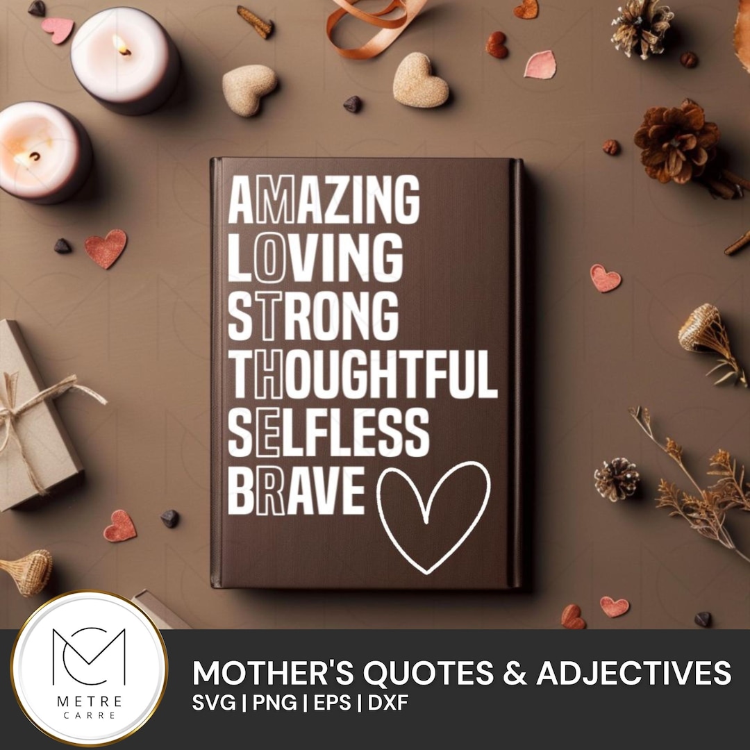 Mother's Quotes & Adjectives Design | SVG File | PNG File | EPS | Dxf ...