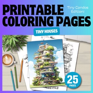 25 Tiny House Condos Printable Coloring Pages | Printable Coloring Pages For Adults & Kids | Digital Download | Procreate | 8.5 x 11
