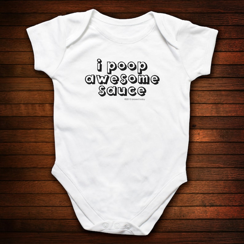Baby One Piece Bodysuit I Poop Awesome Sauce Funny Baby Gift image 1