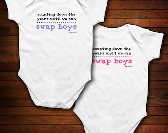 GIRL TWINS - Counting Down the Years Until We Can Swap - Funny Baby Gift