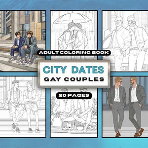 Puede incluir: Un libro para colorear para adultos titulado "City Dates Gay Couples" con ilustraciones de parejas homosexuales en varios entornos urbanos. La portada presenta un collage de imágenes, con 20 páginas.
