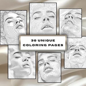 May include: Six black and white coloring pages with detailed line art portraits of faces with closed eyes. The text on the image reads "30 UNIQUE COLORING PAGES". The images are arranged on a cream-coloured background.