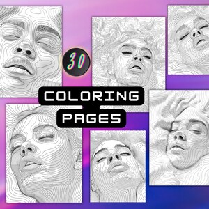 May include: A collection of 30 coloring pages featuring detailed line art portraits of faces. The images are in black and white, with contour lines creating a 3D effect. The text "COLORING PAGES" is displayed prominently.