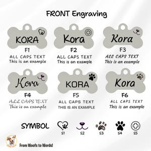 May include: Six different styles of dog tag bone-shaped pet ID tags with the name "Kora" engraved on each. The tags feature different font styles and symbols, including a heart, paw prints, and a plus sign. The text "F1", "F2", "F3", "F4", "F5", and "F6" are below each tag. The text "ALL CAPS TEXT This is an example" is below the first three tags. The text "ALL CAPS TEXT THIS IS AN EXAMPLE" is below the fourth tag. The text "ALL CAPS TEXT This is an example" is below the fifth and sixth tags. The text "SYMBOL" is below the six symbols. The symbols are a heart with a paw print inside, a nose, three paw prints, a paw print, and a plus sign. The text "From Woofs to Words!" is at the bottom of the image.