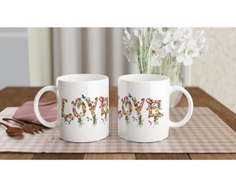 Floral Typography LOVE Mug | Coffee Cup | Gift for Her Him