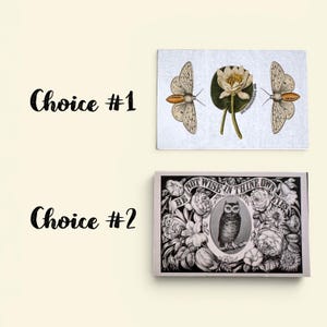 May include: Two art prints are displayed. Choice #1 features a butterfly and a water lily. Choice #2 showcases an owl surrounded by floral elements, with the text "BE NOT WISE IN THINE OWN EYES".