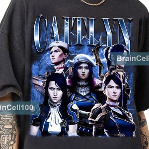 Graphic Caitlyn Arcane Vintage 90s Bootleg T-shirt, Caitlyn Arcane Shirt League of Legends Shirt LOL Sweater Hoodie Arcane Shirt For Gamers