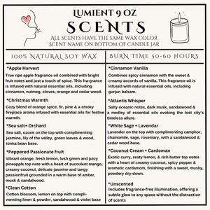 May include: A white card with a black border listing 9 different candle scents. The card features a hand-drawn illustration of a burning candle and a heart. The card lists the scents: Apple Harvest, Christmas Warmth, Sea Salt + Orchard, Peppered Passionate Fruit, Clean Cotton, Cinnamon Vanilla, Atlantis Whisper, White Sage + Lavendar, Coconut Cream + Cardoman, Unscented. The card also states that all scents have the same wax color and the scent name is on the bottom of the candle jar. The card also states that the candles are made with 100% natural soy wax and have a burn time of 50-60 hours.