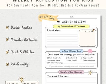May include: A printable weekly reflection sheet for children titled My Week In Review. The document includes sections for favourite moments, drawing, calming strategies with checkboxes, and new learning. It features a yellow banner labelled #1 SEL Tool.